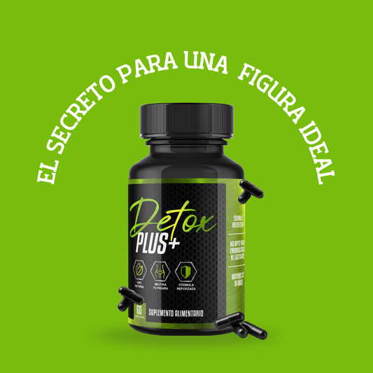 Detox Plus+: Tu aliado para que Deslumbres tu Figura